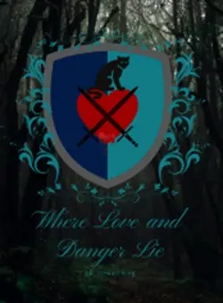 Where love and danger lie