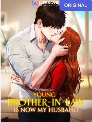 Young Brother-in-law Is Now My Husband