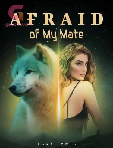 Afraid Of My Mate