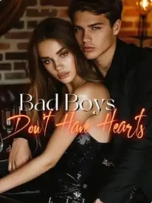 Bad boys dont have hearts