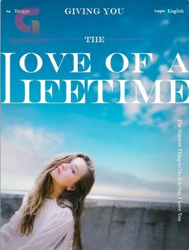 Giving You the Love of a Lifetime