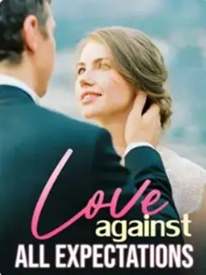 Love Against All Expectations