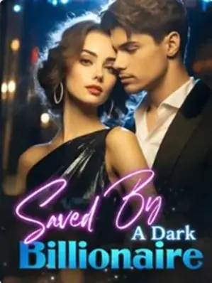 Saved By A Dark Billionaire