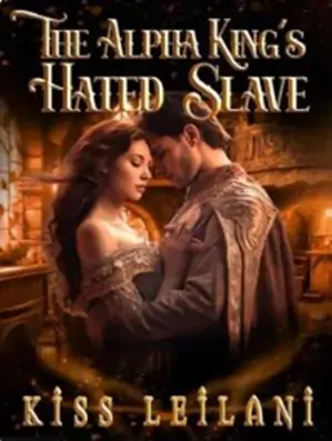 The Alpha King's Hated Slave
