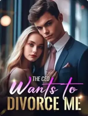 The CEO Wants to Divorce me