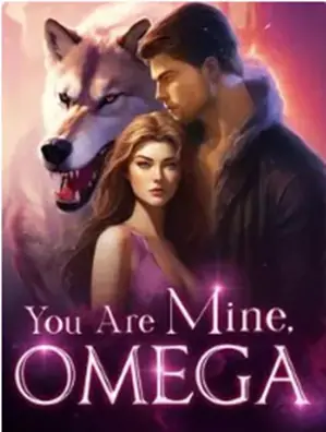 You Are Mine, Omega