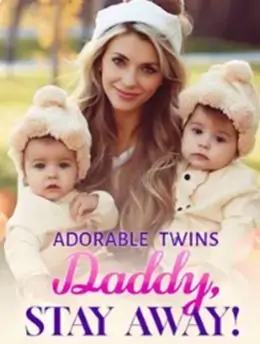 Adorable Twins Daddy, Stay Away!