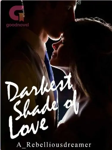 Darkest Shade Of Love