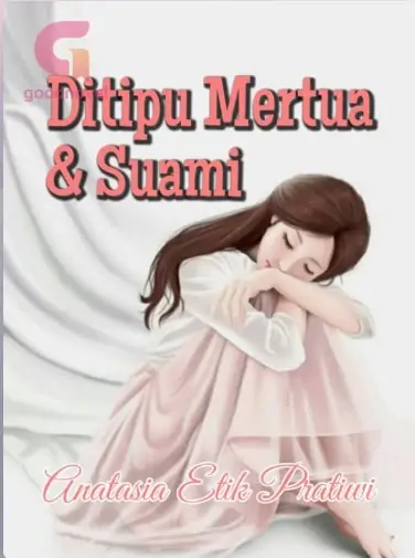 Ditipu Mertua dan Suami