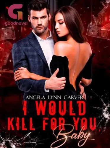 I Would Kill for you, Baby