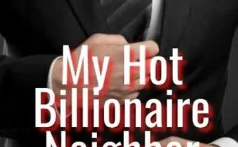 My Hot Billionaire Neighbor