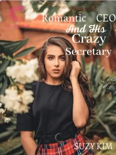 Romantic CEO And His Crazy Secretary