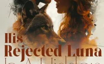 His Rejected Luna Is A Hidden Alpha