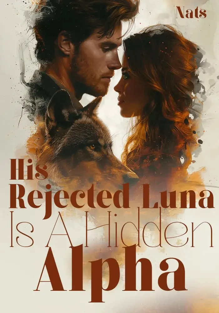 His Rejected Luna Is A Hidden Alpha