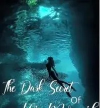 The Dark Secret Of His Mermaid