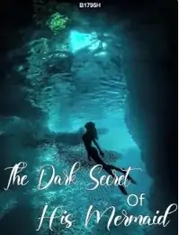 The Dark Secret Of His Mermaid