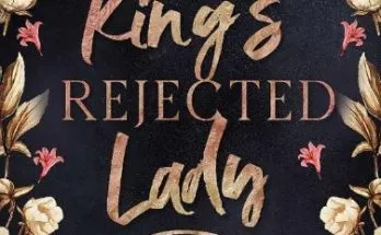 The King's Rejected Lady
