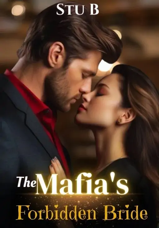 The Mafia's Forbidden Bride The Whole Book