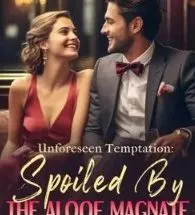 Unforeseen Temptation- Spoiled By The Aloof