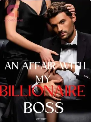 An affair with my billionaire boss (seducing his maid)