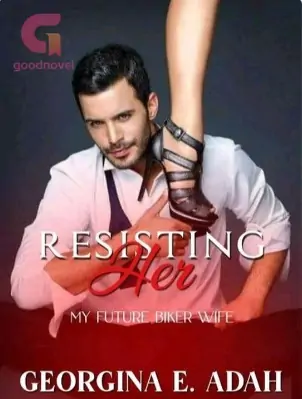 Resisting Her
