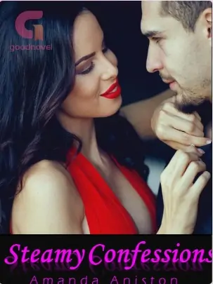 Steamy Confessions