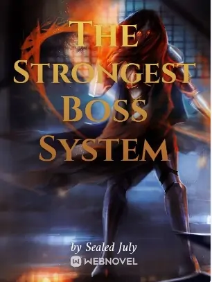 The Strongest Boss System