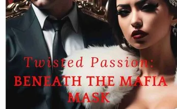 Twisted Passion: Beneath The Mafia Mask