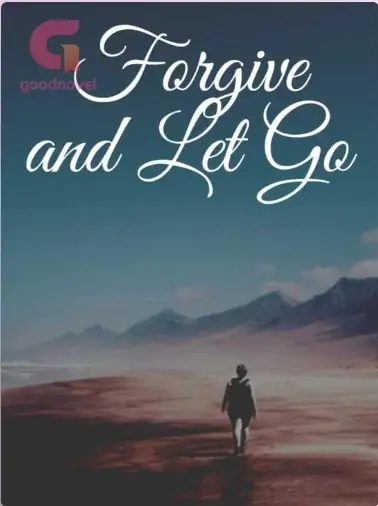 Forgive and Let Go
