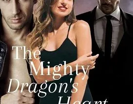 The Dragon's Mighty Heart.