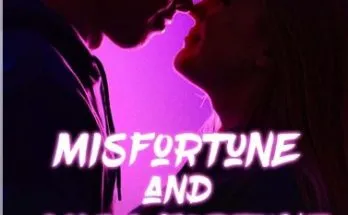 Misfortune and Miss Fortune