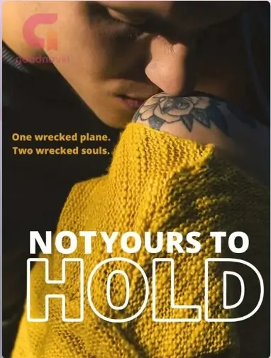 Not Yours To Hold