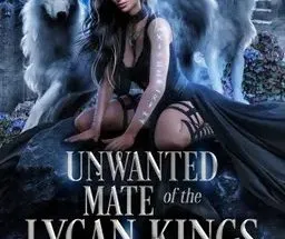 Unwanted Mate of the Lycan King's