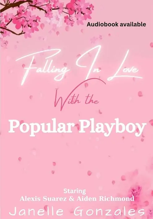 Falling in love with the Popular Playboy
