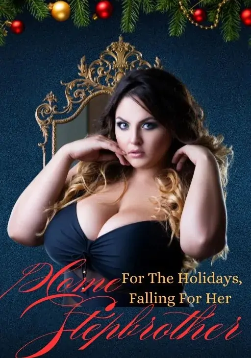 Home For The Holidays, Falling For Her Stepbrother