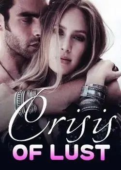 Crisis Of Lust